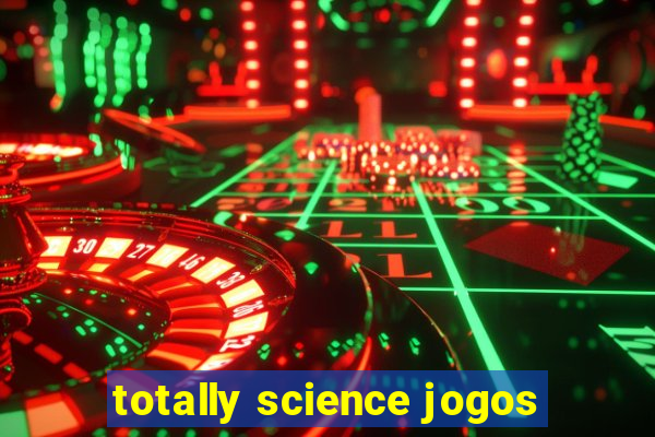 totally science jogos